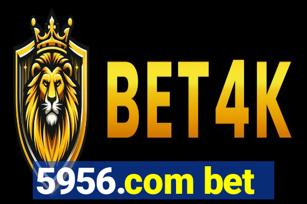 5956.com bet